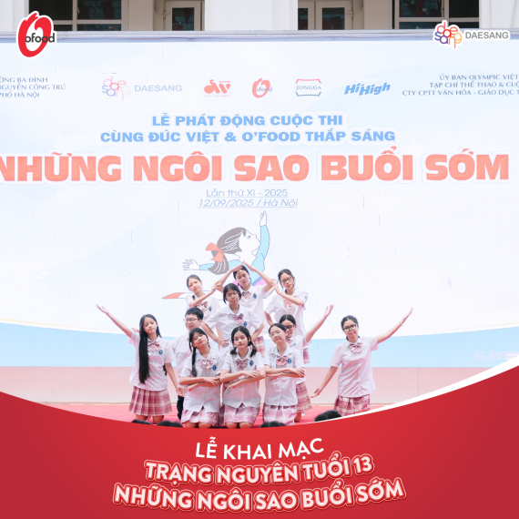 CÙNG DAESANG PHÁT ĐỘNG CUỘC THI “TRẠNG NGUYÊN TUỔI 13” &  “NHỮNG NGÔI SAO BUỔI SỚM" 2025