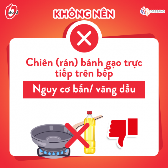 O'FOOD CẢNH BÁO VỀ VIỆC CHIÊN BÁNH GẠO